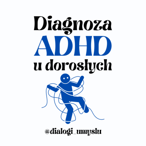 Diagnoza ADHD u dorosłych