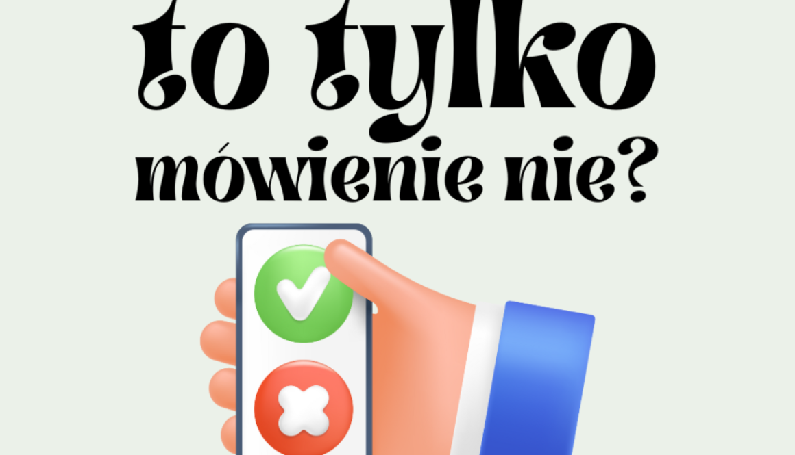 Czy asertywność polega tylko na mówieniu „nie”?