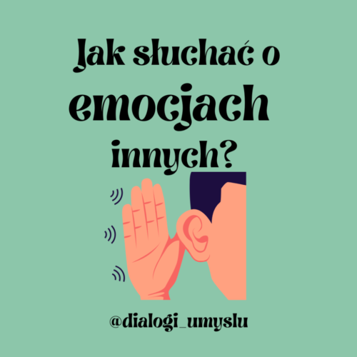 Jak słuchać o emocjach innych osób?