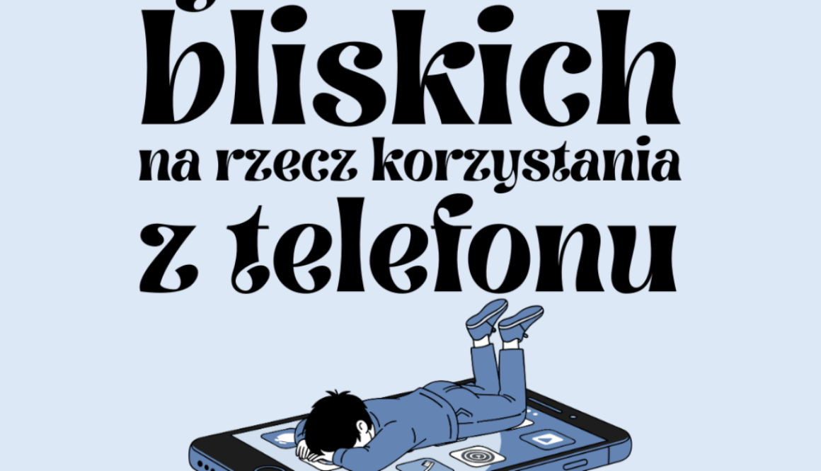Gdy telefon staje się „trzecim uczestnikiem” relacji z dzieckiem