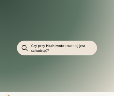 Czy przy Hashimoto trudno jest schudnąć