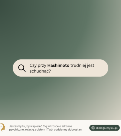 Czy przy Hashimoto trudno jest schudnąć