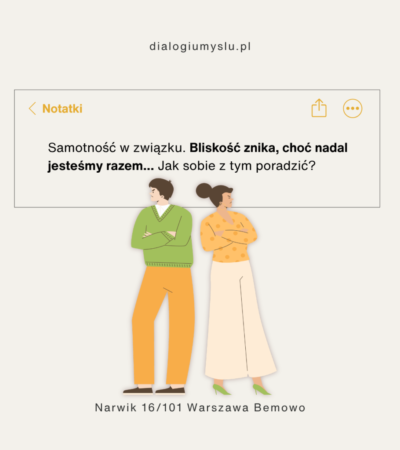 Samotność w związku – kiedy bliskość znika, choć nadal jesteście razem