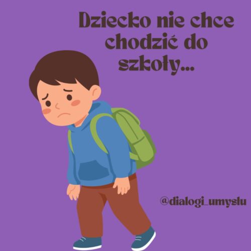 Dziecko nie chce chodzić do szkoły