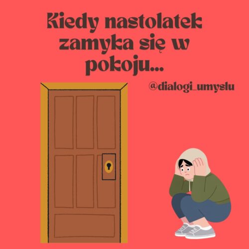 Nastolatek zamyka się w pokoju i unika rodziny